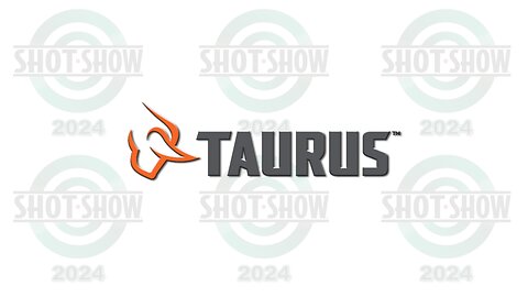 SHOT SHOW 2024 - Manufacturer Spotlight - Taurus