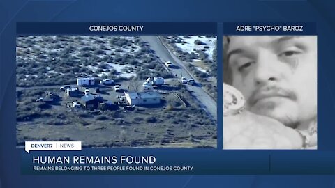 Suspect — nicknamed 'Psycho' — wanted after remains of 3 people found in Conejos County