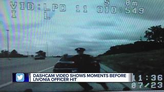 Dashcam video shows moments before Livonia officer hit