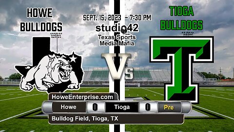 Howe Bulldogs at Tioga Bulldogs, 9/15/2023