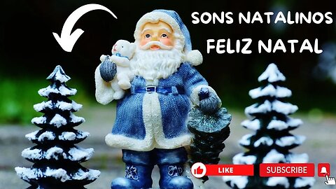 04 -SONS NATALINOS - FELIZ NATAL A TODOS ! MERRY CHRISTMAS - BOAS FESTAS