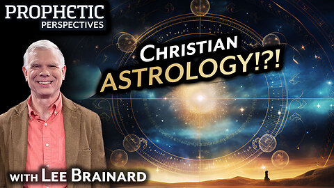 Christian ASTROLOGY!?! | Guest: Lee Brainard