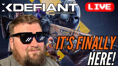 Checking out the FULL release! | XDefiant