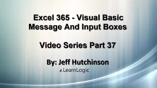 Excel 365 Visual Basic Part 37– Input Box