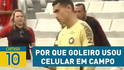 ENTENDA por que goleiro Santos usou CELULAR em campo!