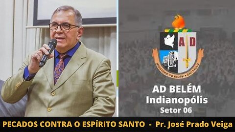 PECADOS CONTRA O ESPÍRITO SANTO JOSÉ PRADO VEIGA AD BELÉM INDIANÓPOLIS SÃO PAULO
