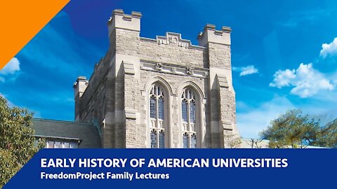 Early History of American Universities | Part 2