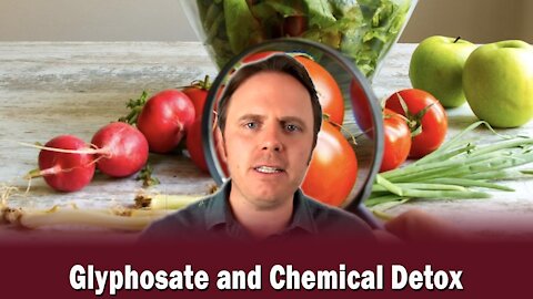 Glyphosate and Chemical Detox | Podcast #334