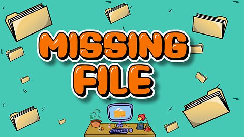 Missing Files