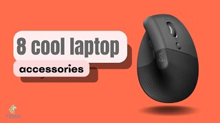8 Cool Laptop Accessories You Need to Know About
