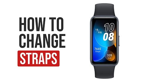 How To Change or Replace Straps on Huawei Band 8
