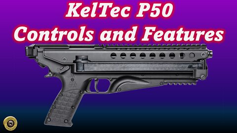 KelTec P50 Desktop Overview