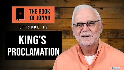 The Book of Jonah: The King's Proclamation