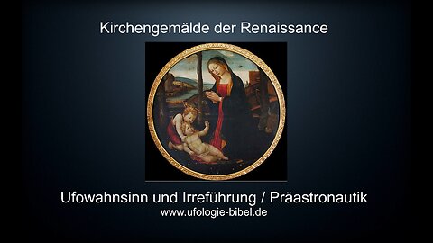 Ufos und Kirchengemälde Renaissance UAP Wahnsinn Ufologie Bibel
