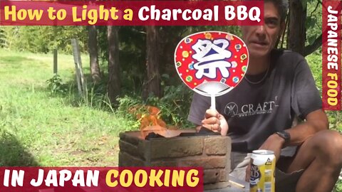 👨‍🍳 Japanese Cooking | How to Light a REAL CHARCOAL BBQ! 😋