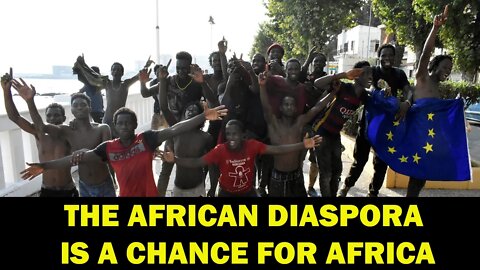 The black diaspora is a chance for Africa