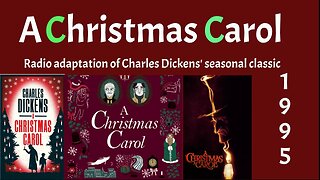 A Christmas Carol (1995) Quicksilver Radio Theater