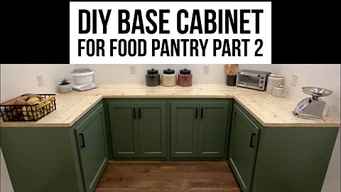 DIY Base Cabinet Build for food pantry Part 2