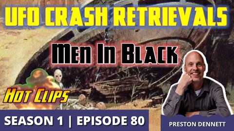 UFO Crash Retrievals: Men In Black (Hot Clip)