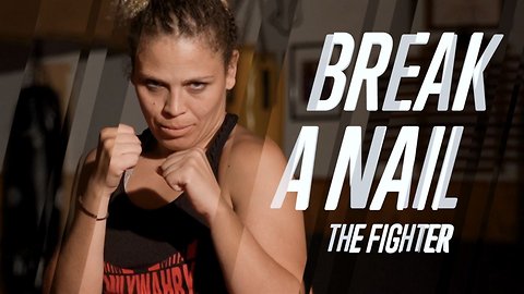 Break A Nail: The Muay Thai Fighter