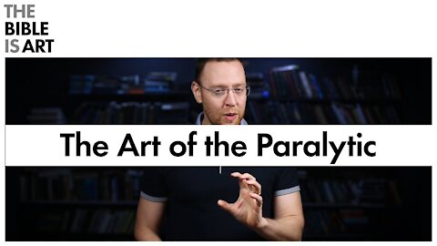 The Art of The Gospel of Mark's Paralytic