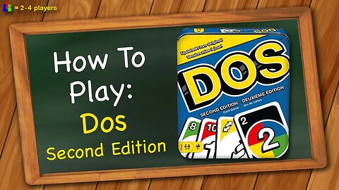How to play Dos Second Edition