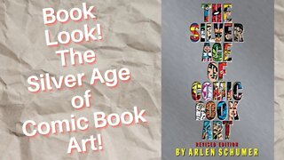 Book Look! The Silver Age of Comic Book Art!