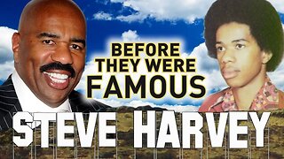 STEVE HARVEY - Before They Were Famous - BIOGRAPHY