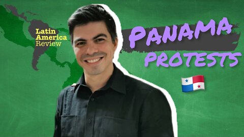 Panama Protests w/Political Economist Richard Morales