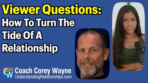 How To Turn The Tide Of A Relationship