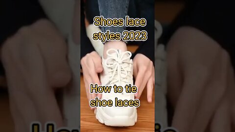 Shoes lace styles | How to tie shoe laces | #shorts #viral #shoesfashion