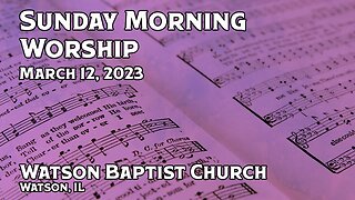 2023 03 12 Worship Service