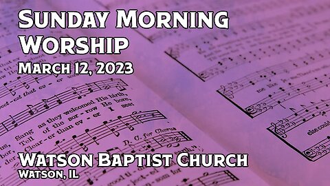 2023 03 12 Worship Service