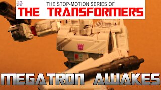 Megatron Awakes TRANSFORMERS STOP-MOTION