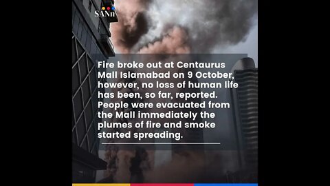 Centaurus Mall in Islamabad catches huge fire