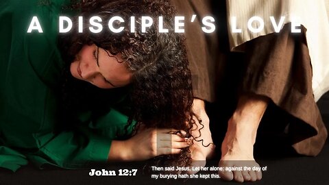 A Disciple’s Love | Pastor Bickel | Bethel Baptist Fellowship [SERMON]