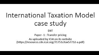 International Taxation Model Case Study on Transfer Pricing