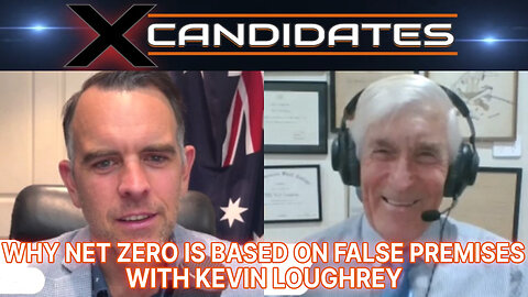 Kevin Loughrey Interview – Why Net Zero is Based on False Premises – XC118