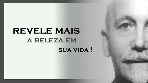 REVELE MAIS A BELEZA DA VIDA, PAUL BRUNTON DUBLADO, MOTIVAÇÃO MESTRE