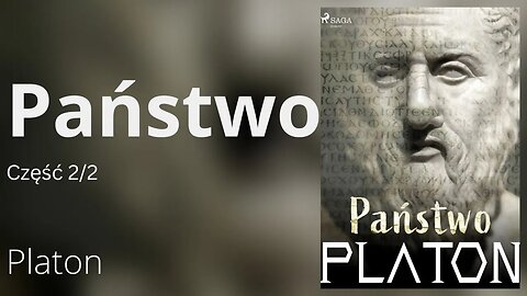 Państwo Część 2/2 - Platon