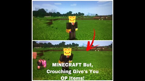 MINECRAFT But, Crouching Give's OP Item's!!!