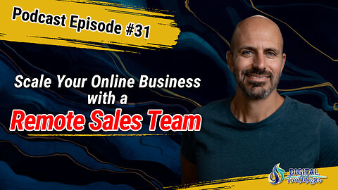 Keys to Building a Remote Sales Team and Scaling to 7 Figures with Dustin Bogle