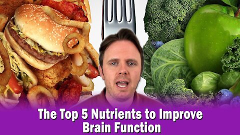 The Top 5 Nutrients to Improve Brain Function | Podcast #333