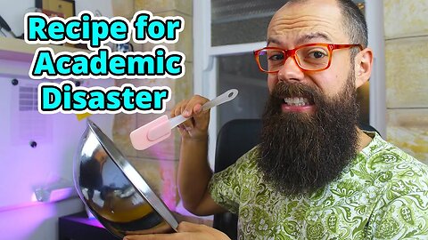 The recipe for a disastrous academic career