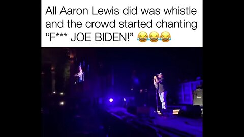 Aaron Lewis whistles FJB LOL 😂 crowd goes nuts 🤪