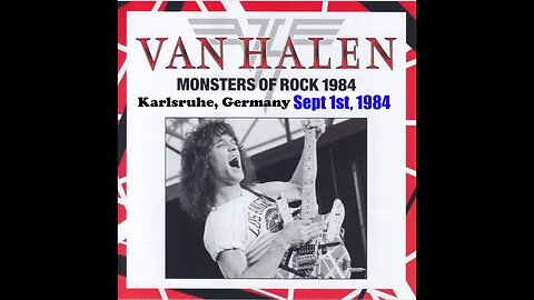 Van Halen - Monsters of Rock 84' - Karlsruhe, Germany 9-1-1984! 😎🤘