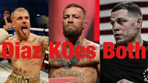 Nate Diaz KOes Jake Paul And Returns To Beat Conor McGregor In The Trilogy?