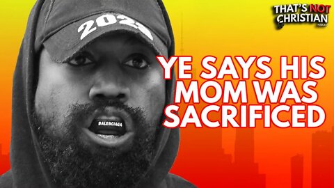 @kanye Says His Mom Was Sacrificed