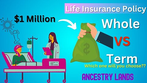 Whole Life Insurance vs. Term Life Insurance: Exploring the difference Part 1 - Ancestry Lands