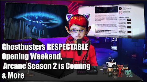 Ghostbusters Afterlife RESPECTABLE Weekend, Arcane Season 2 Is Coming & More